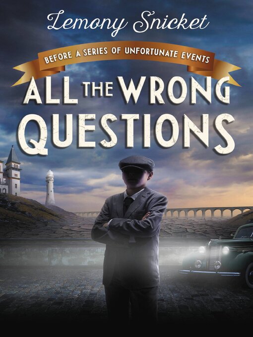 Title details for Question 1 by Lemony Snicket - Wait list